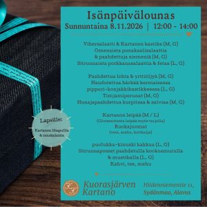 Tervetuloa viettämään Isänpäivää Kuorasjärven Kartanolle!